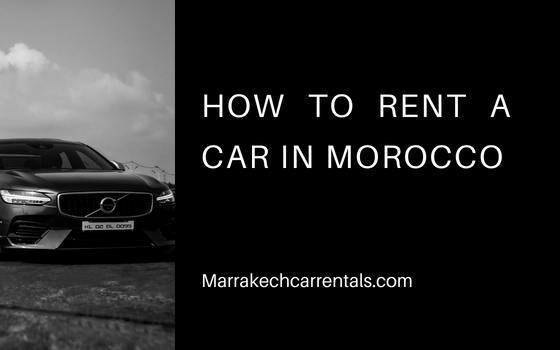 How To Rent A Car In Morocco